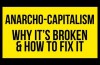 Anarcho-capitalism Why it’s Broken & How to Fix it – YouTube