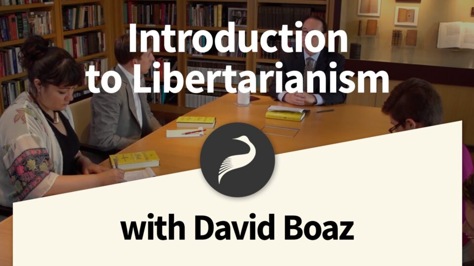 Introduction to Libertarianism with David Boaz: A Libertarianism.org Guide – YouTube