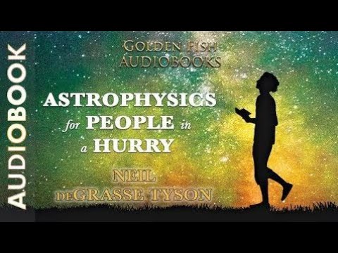 Astrophysics for People in a Hurry – Neil deGrasse Tyson Bestseller Science Audiobook