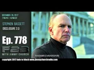 Ep. 778 FADE to BLACK Jimmy Church w/ Stephen Bassett : Disclosure 2.0 : LIVE