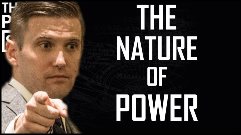 The Nature of Power | Richard Spencer, TrueDiltom, TPS #42