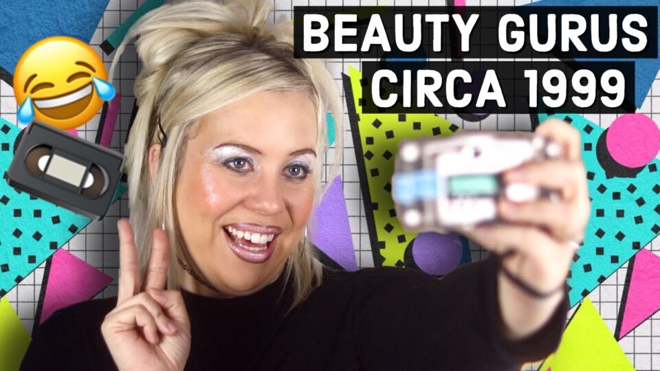 IF BEAUTY YOUTUBERS EXISTED IN 1999