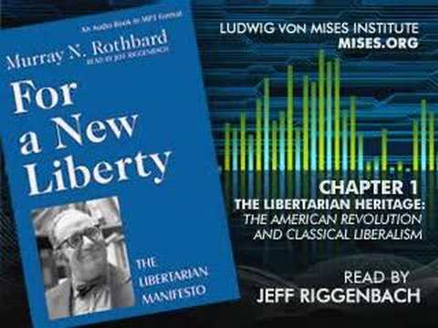 For a New Liberty: The Libertarian Manifesto [Chapter 1]