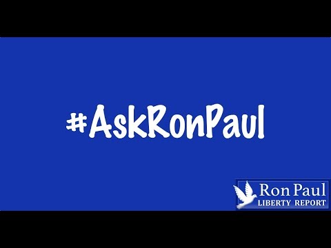 California Secession, Why Taxation, Favorite Rothbard Book…And More – #AskRonPaul