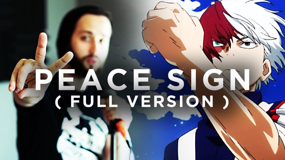 Boku No Hero Academia – PEACE SIGN – (FULL English Opening 2) OP cover by Jonathan Young