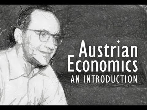 Austrian Economics: An Introduction (Lecture 1: Scarcity and Choice) Murray N. Rothbard