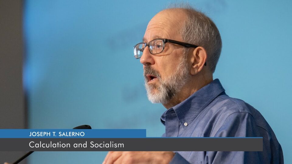 Calculation and Socialism | Joseph T. Salerno