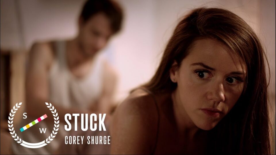 Stuck | A Sex and Relationships Short Film | Short of the Week