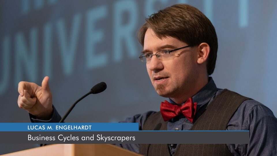 Business Cycles and Skyscrapers | Lucas M. Engelhardt