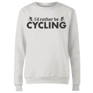 I'd Rather be Cycling Women's Sweatshirt - White - XL - White