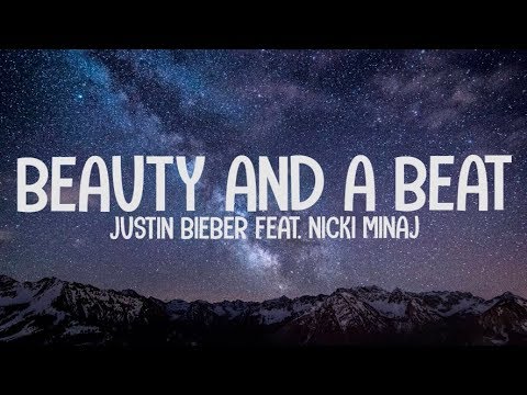 Justin Bieber ft. Nicki Minaj – Beauty And A Beat (Lyrics-Letra)