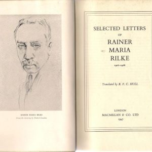 Selected Letters of Rainer Maria Rilke 1902-1926 Rilke, Rainer Maria [Very Good] [Hardcover]