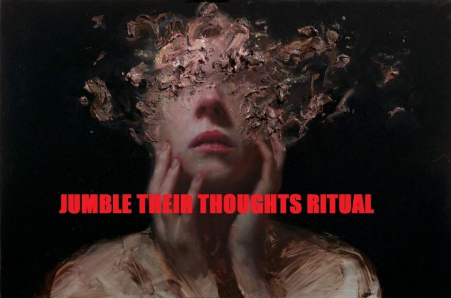 JUMBLE THEIR THOUGHTS MESS WITH MINDS CONTROL HYPNOSIS RITUAL VOODOO