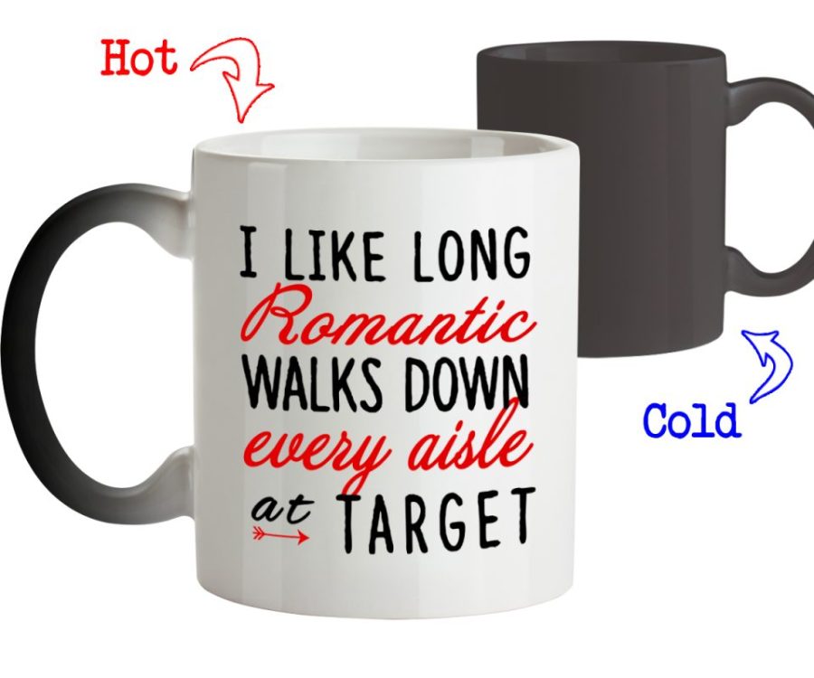 Funny Mug-Long romantic walks down every aisle at target-Gifts for Husband Wife