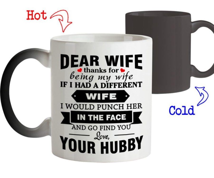 Magic Mug Gift for Dear Wife Thanks for being my Wife- Funny Gift for Wife Her