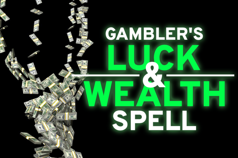 GAMBLER'S LUCK & WEALTH SPELL! MONEY DRAWING! LOTTERY HELP! BUILD FORTUNES! WIN!