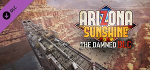 Arizona Sunshine - The Damned DLC Steam Key