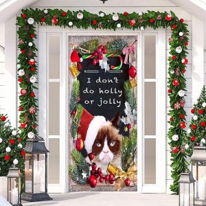 Dont Do Holly Jolly Glitter Cat Christmas Door Cover - Aperturee