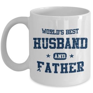 Funny Mug-World's Best Husband and Father-Best Gifts for Father-11 oz Coffee Mug