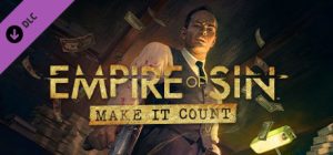 Empire of Sin - Make It Count Steam Key