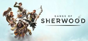 Gangs of Sherwood Steam Key