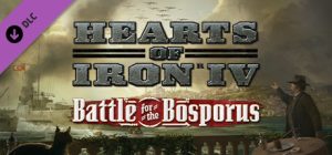 Hearts of Iron IV: Battle for the Bosporus Steam Key