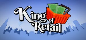 King of Retail Steam Key