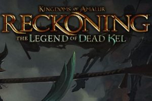 Kingdoms of Amalur: Reckoning - The Legend of Dead Kel DLC Key for Origin