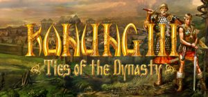 Konung 3: Ties of the Dynasty Steam Key