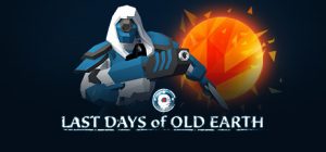 Last Days of Old Earth Steam Key