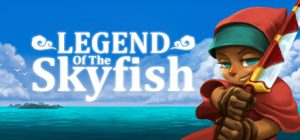 Legend of the Skyfish Steam Key