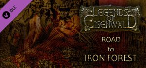 Legends of Eisenwald: Road to Iron Forest Steam Key