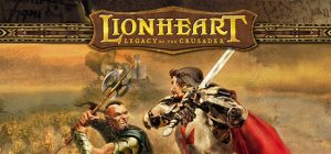 Lionheart: Legacy of the Crusader Steam Key