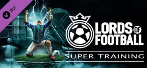 Lords of Football: Super Training Steam Key