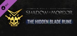 Middle-earth: Shadow of Mordor - Hidden Blade Rune Steam Key