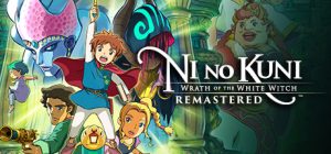 Ni no Kuni Wrath of the White Witch Remastered Steam Key