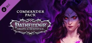 Pathfinder: Wrath of the Righteous - Commander Pack Steam Key