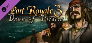 Port Royale 3: Dawn of Pirates DLC Steam Key