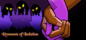 Remnants Of Isolation Steam Key