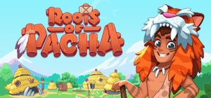 Roots of Pacha Steam Key