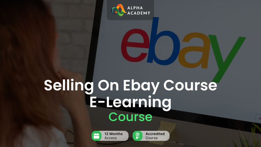 Selling on Ebay Course Alpha Academy Code