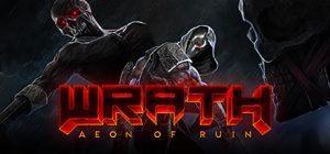 WRATH: Aeon of Ruin Steam Key