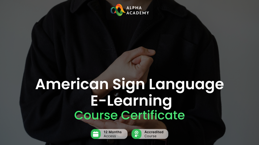 American Sign Language Certificate Alpha Academy Code