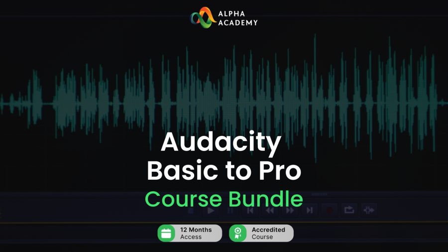 Audacity Basic to Pro Course Bundle Alpha Academy Code