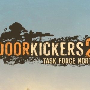 Door Kickers 2 Task Force North EN Global Steam Key