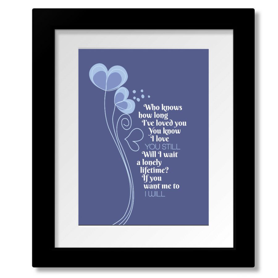 I Will by the Beatles Love Song - Lyric Inspired Music Print, Canvas or Plaque