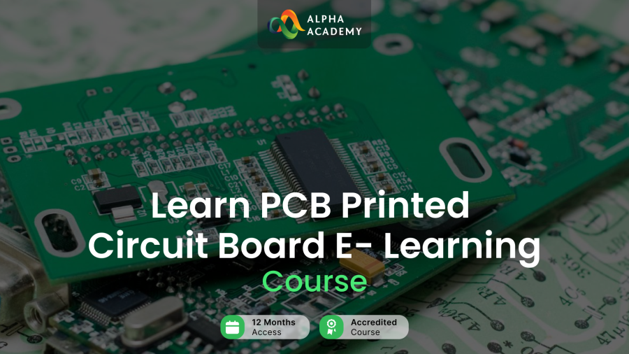 Learn PCB Printed Circuit Board: A Complete Bundle Alpha Academy Code