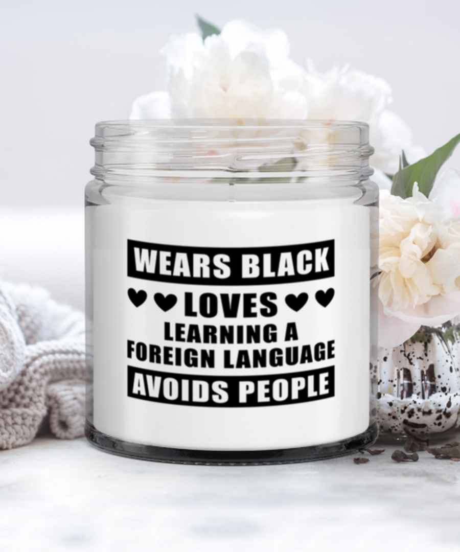 Learning A Foreign Language Candle - Wears Black Loves Avoids People - Funny 9