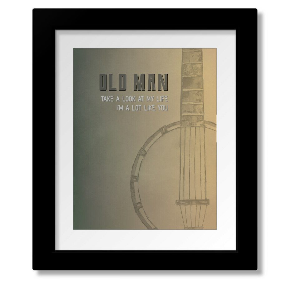 Old Man by Neil Young - Song Lyric Art Music Inspired Print, Canvas or Plaque