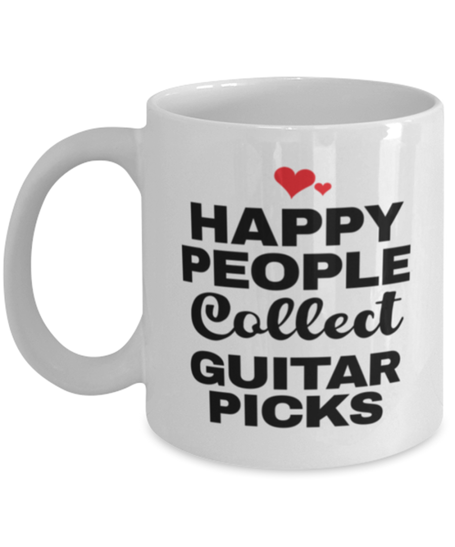 Guitar Picks Collector Coffee Mug - Happy People Collect - 11 oz Funny Tea Cup